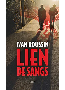 Lien de sangs, de Ivan Roussin