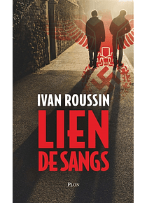 Lien de sangs, de Ivan Roussin