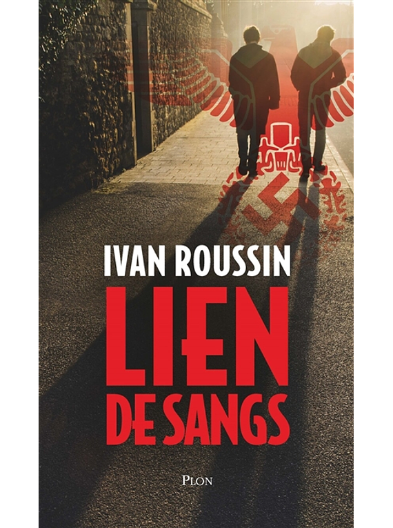 Lien de sangs, de Ivan Roussin