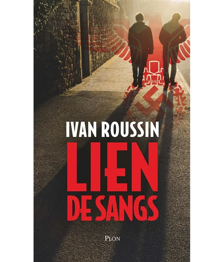 Lien de sangs, de Ivan Roussin