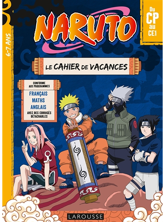 Naruto : le cahier de vacances du CP au CE1, 6-7 ans : français, maths, anglais, avec des corrigés détachables