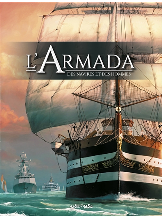 L'armada : des navires et des marins, de Céka, Andrea Riccadonna, Antoine Rivalan, Carmelo Zagaria et al.