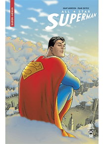 All-star Superman, de Grant Morrison et Frank Quitely