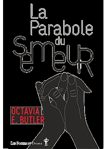 La parabole du semeur, de Octavia E. Butler