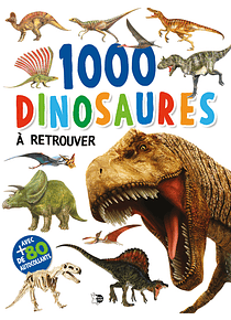 1.000 dinosaures : à retrouver et à coller