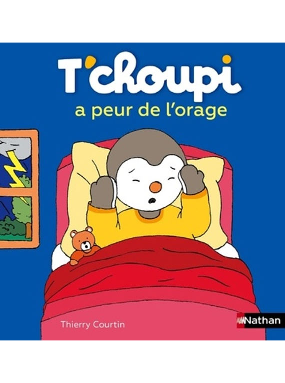 T'choupi a peur de l'orage, de Thierry Courtin