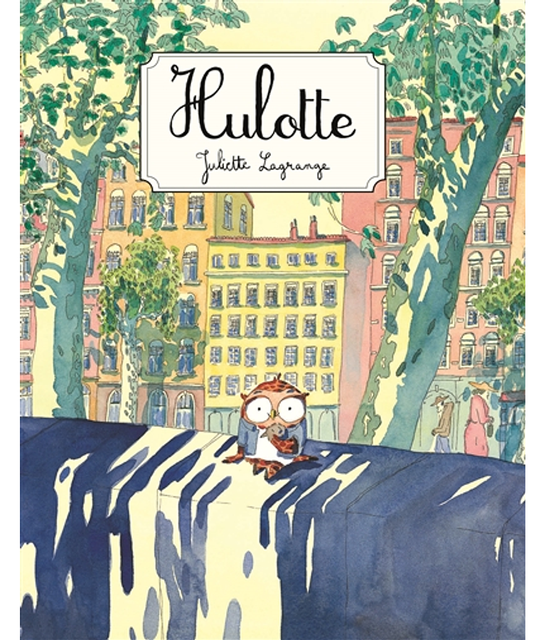 Hulotte, de Juliette Lagrange