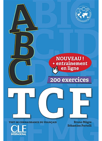 Abc TCF : test de connaissance du français : 200 exercices