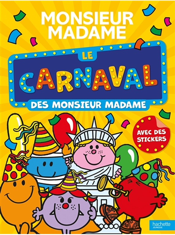 Les Monsieur Madame - Le carnaval des Monsieur Madame, de Roger Hargreaves