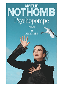 Psychopompe, de Amélie Nothomb