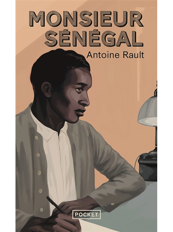 Monsieur Sénégal, de Antoine Rault
