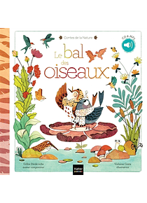 Le bal des oiseaux : CD & MP3, de Gilles Diederichs et Violaine Costa