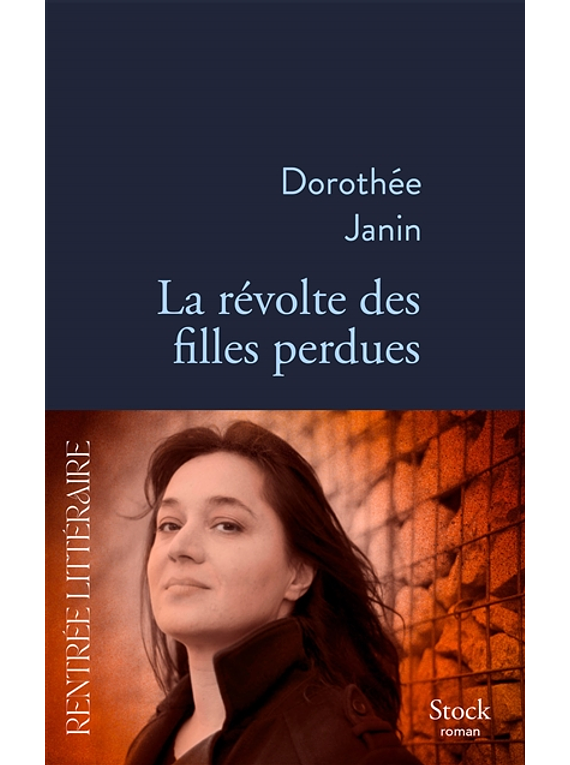 La révolte des filles perdues, de Dorothée Janin