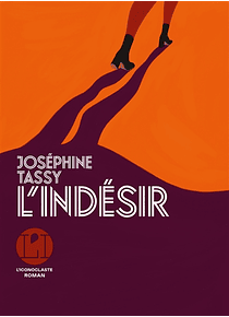 L'indésir, de Joséphine Tassy