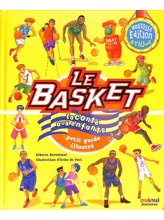 Le basket raconté aux enfants : petit guide illustré, de Alberto Bertolazzi