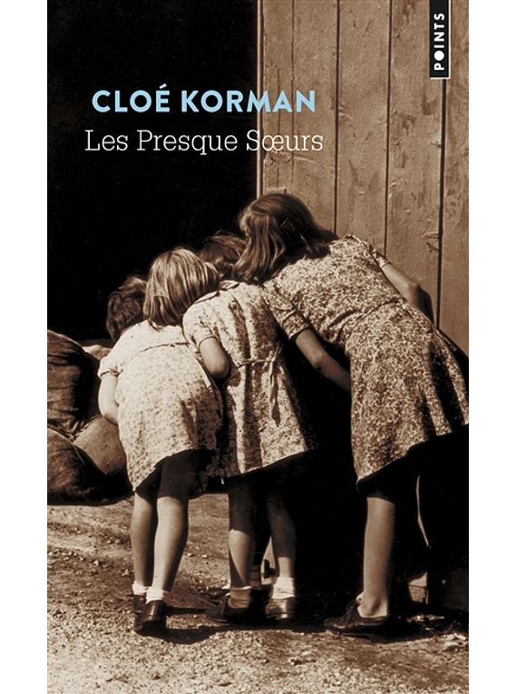 Les Presque Soeurs, de Cloé Korman