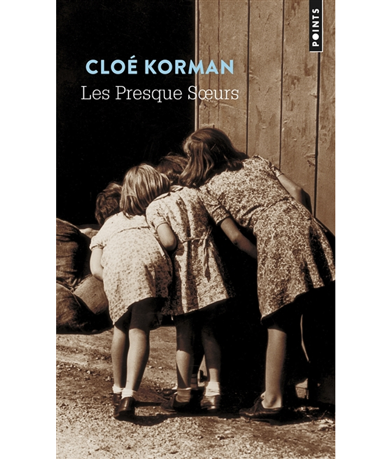 Les Presque Soeurs, de Cloé Korman