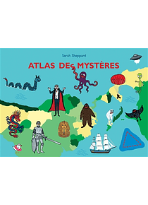 Atlas des mystères, de Sarah Sheppard