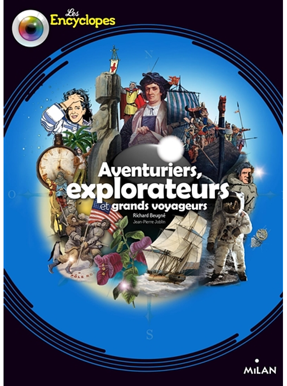 Les encyclopes - Aventuriers, explorateurs et grands voyageurs