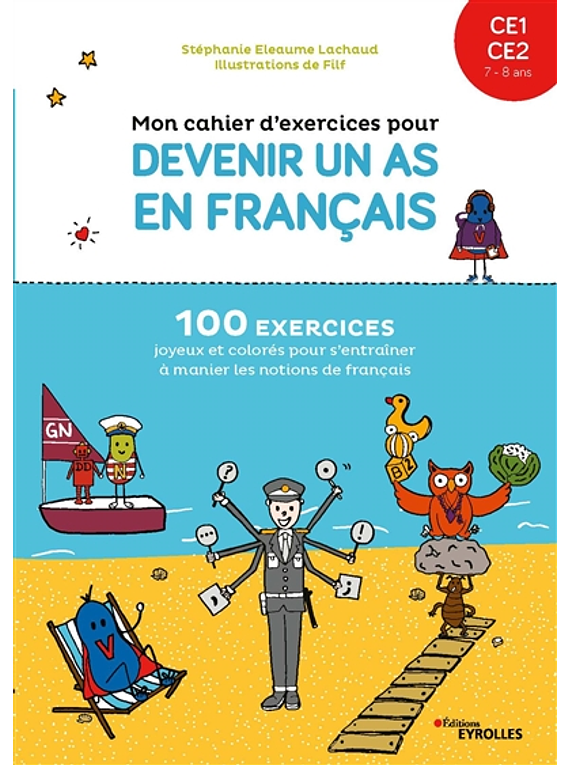 Mon cahier d'exercices pour devenir un as en français, CE1, CE2, 7-8 ans