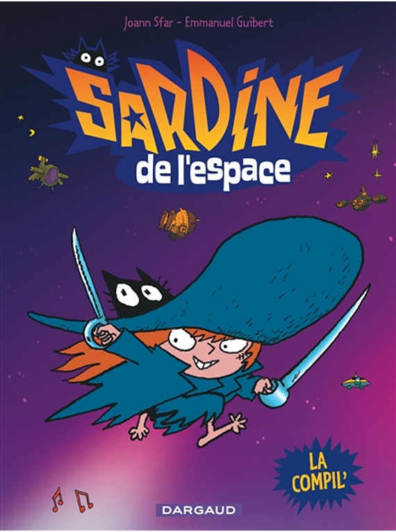 Sardine de l'espace : la compil'  - Vol. 1, d'Emmanuel Guibert et Joan Sfar