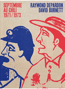 Septembre au Chili : 1971-1973, de Raymond Depardon et David Burnett