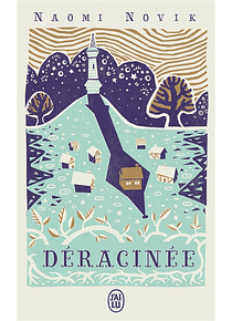 Déracinée, de Naomi Novik