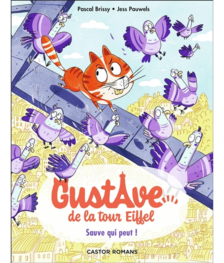 Gustave de la tour Eiffel - Sauve qui peut ! de Pascal Brissy