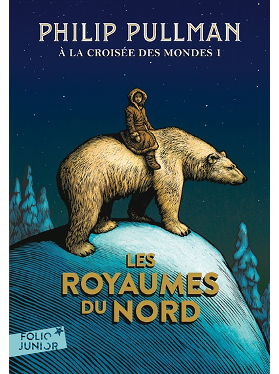 A la croisée des mondes 1 - Les royaumes du Nord, de Philip Pullman