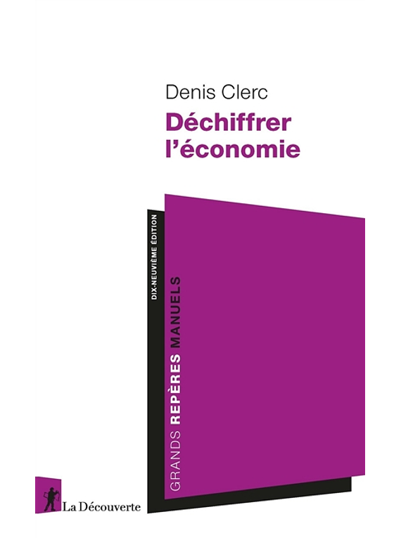 Déchiffrer l'économie, de Denis Clerc