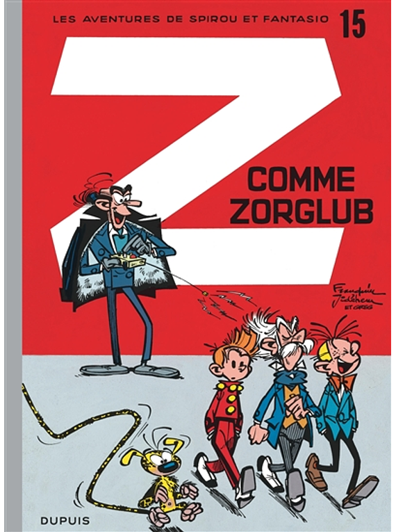 Spirou et Fantasio Vol.15 - Z comme Zorglub, de Franquin, Jidéhem et Greg