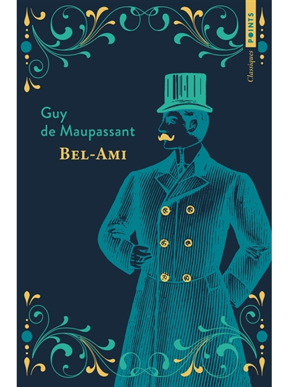 Bel-Ami, de Guy de Maupassant