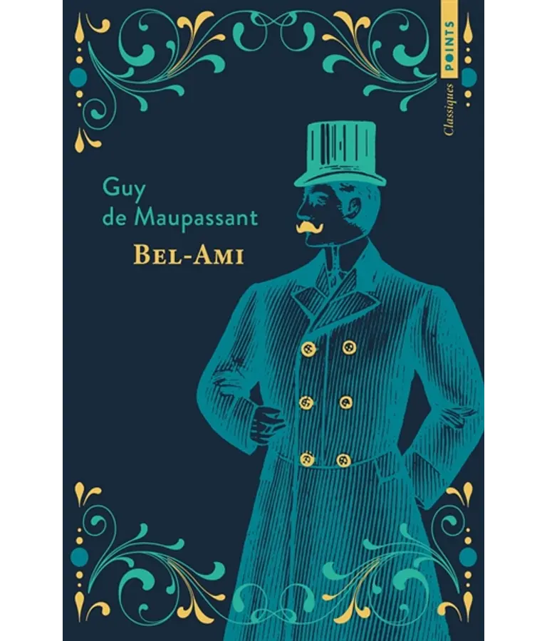 Bel-Ami, de Guy de Maupassant