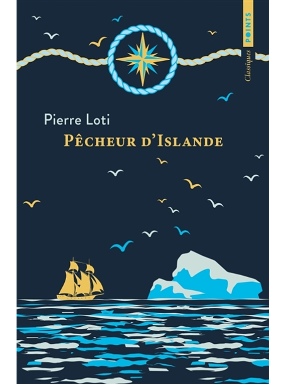 Pêcheur d'Islande, de Pierre Loti