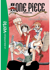 One Piece 3 - Une nouvelle recrue, de Eiichiro Oda