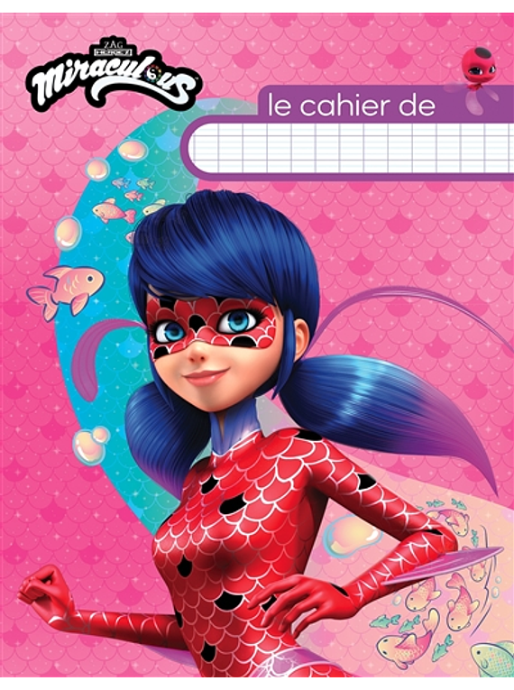 Miraculous - cahier scolaire
