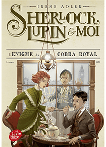 Sherlock, Lupin & moi - L'énigme du cobra royal, de Irene Adler