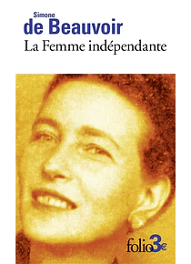 La femme indépendante, de Simone de Beauvoir