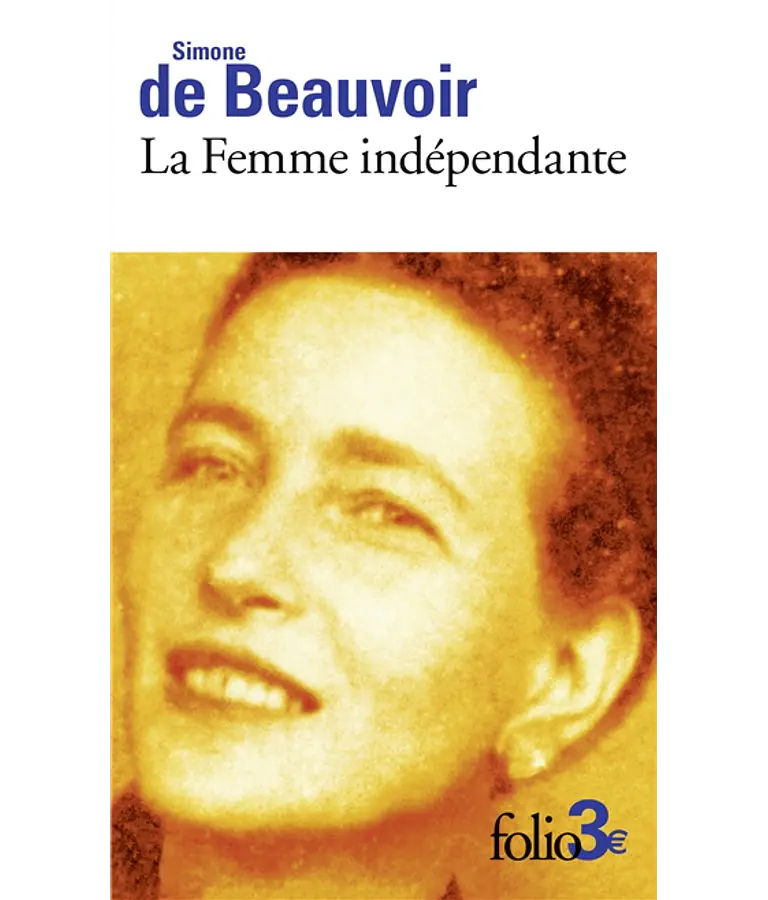 La femme indépendante, de Simone de Beauvoir