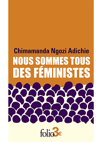 Nous sommes tous des féministes, de Chimamanda Ngozi Adichie