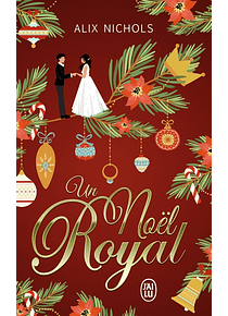 Un Noël royal, de Alix Nichols