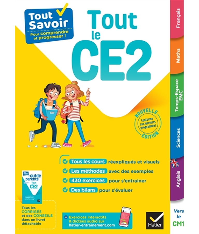 Tout le CE2 : tout savoir pour comprendre et progresser !