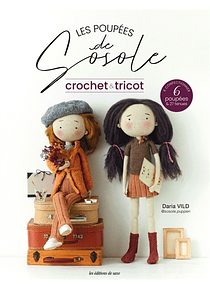 Les poupées de Sosole : crochet & tricot, de Daria Vild