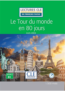 Le tour du monde en 80 jours, de Jules Verne LECTURE FACILE (niveau 3 - B1)