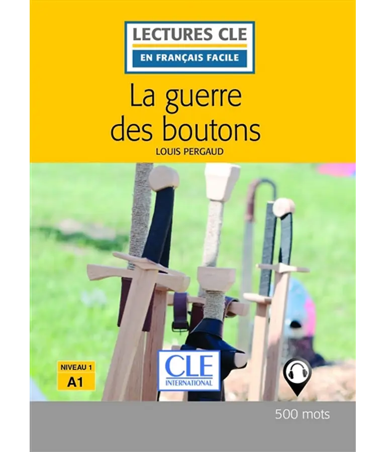 La guerre des boutons, de Louis Pergaud- français facile - A1