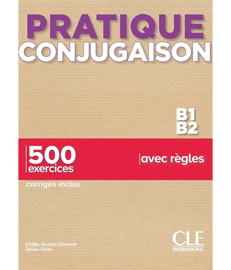 Pratique conjugaison - B1/B2
