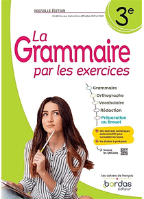 La grammaire par les exercices - 3e
