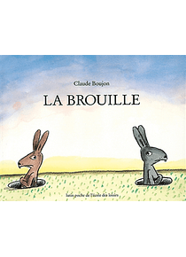 La Brouille, de Claude Boujon