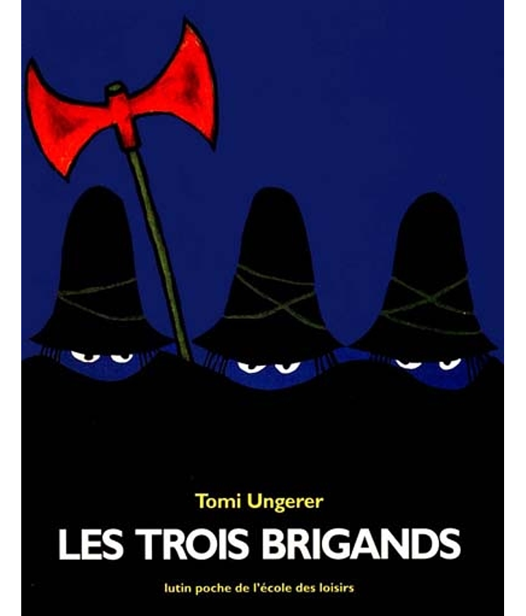 Les trois brigands, de Tomi Ungerer