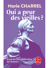 Qui a peur des vieilles ?, de Marie Charrel